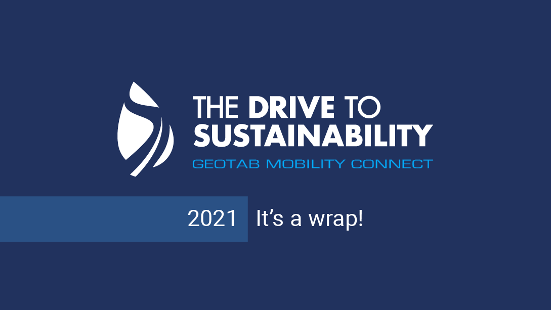 Mobility Connect Wrap-Up: Drive To Sustainability | Geotab