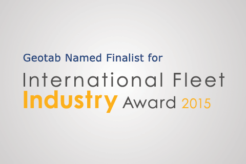 Geotab Named Finalist for Int’l Fleet Industry Award 2015