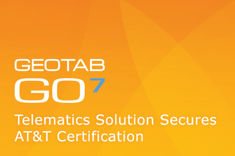 Geotab Go7 Telematics Solution Secures AT&T Certification